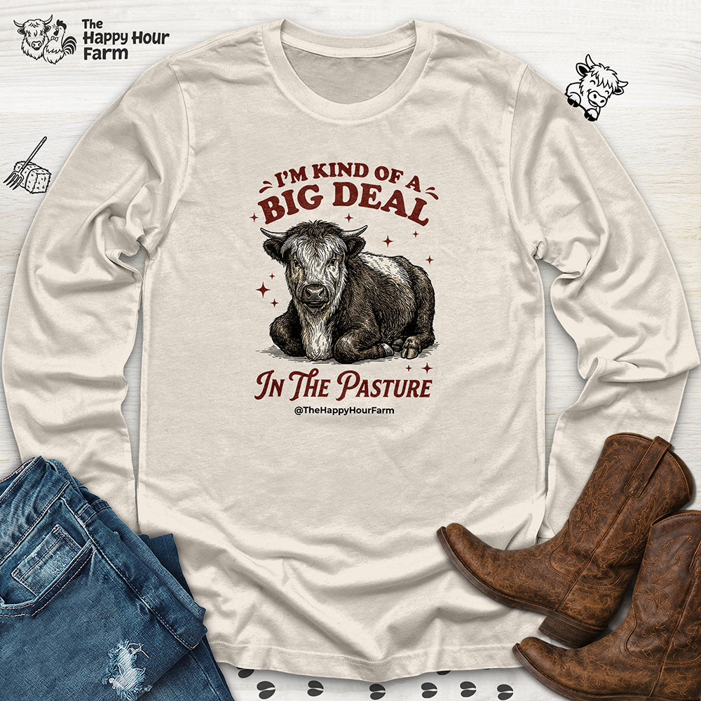 I'm Kind Of a Big Deal Long Sleeve