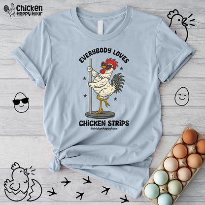 Everybody Loves Chicken Strips Unisex Tee