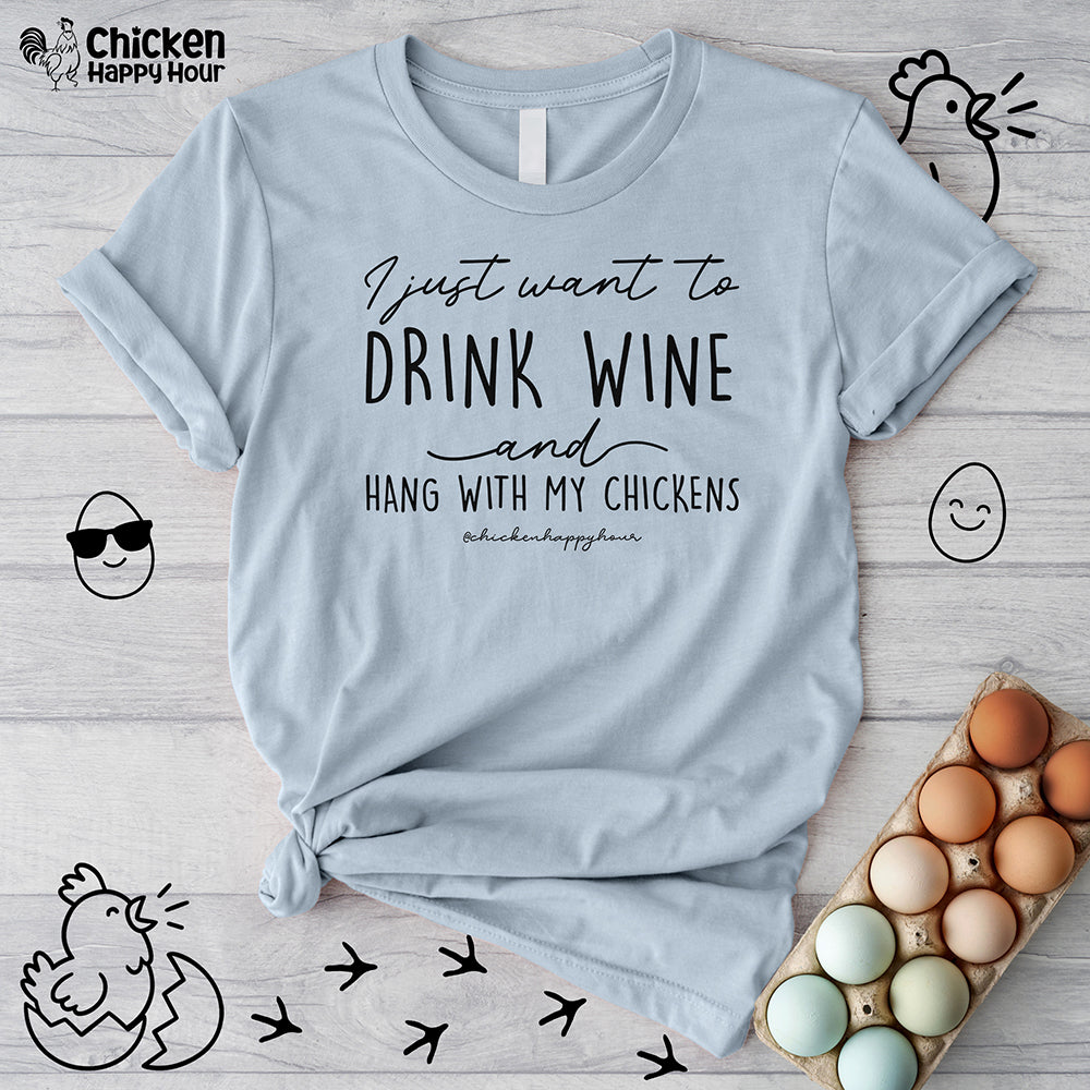 I Just Want to Drink Wine Unisex Tee