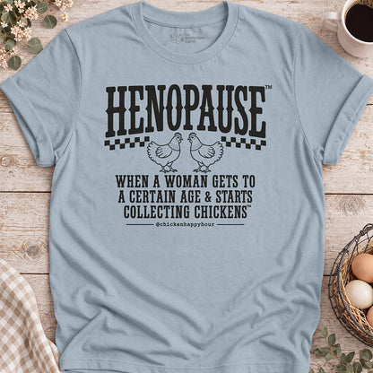 Henopause® – Chicken Collector Unisex Tee