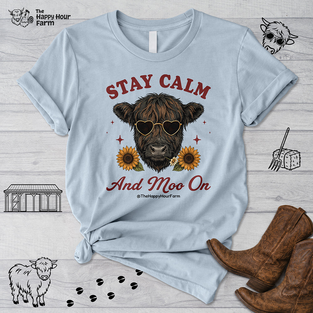 Stay Calm And Moo On Unisex Tee
