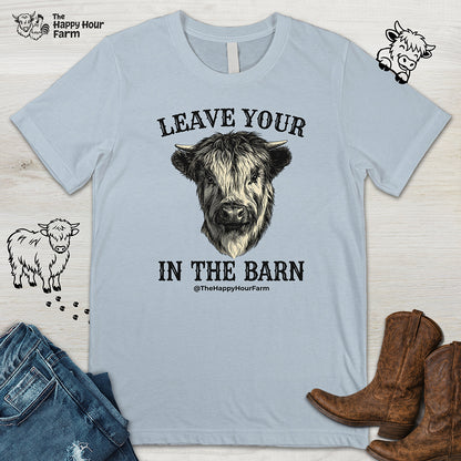 Leave Your Bull  in the Barn Unisex Tee