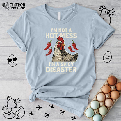 I’m Not a Hot Mess Unisex Tee