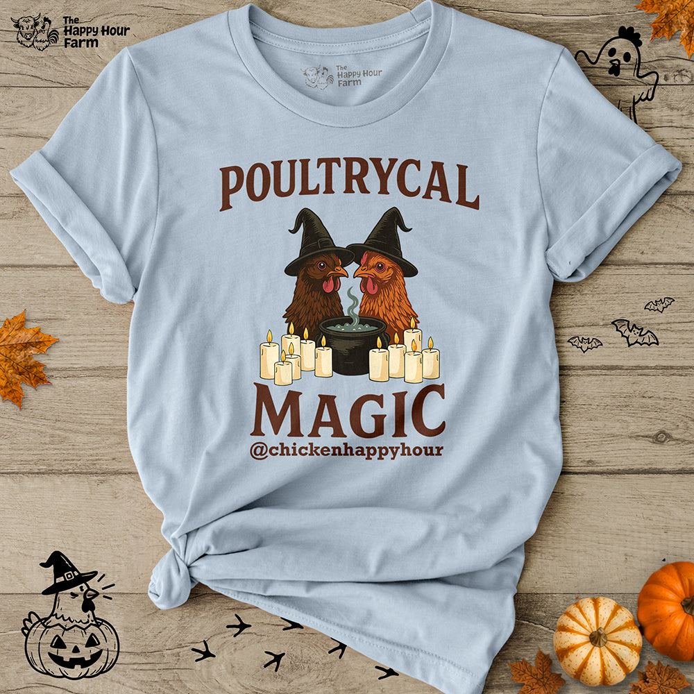 Poultrycal Magic Unisex Tee