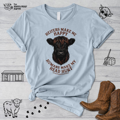 Heifer Маkе Me Happy Unisex Tee