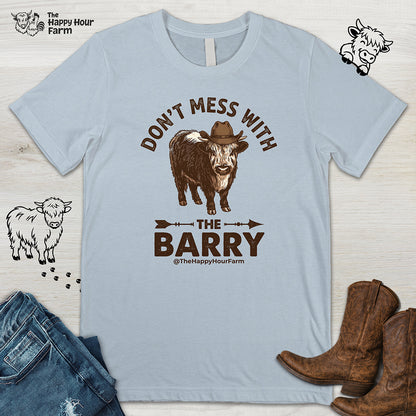 Don't Mess With the Barry Unisex Tee