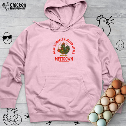 Have Yourself a Merry Little Meltdown Hooded Sweatshirt