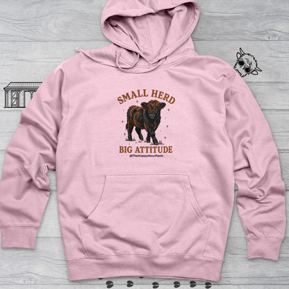 Small Herd Big Attitude Hooded Sweatshirt