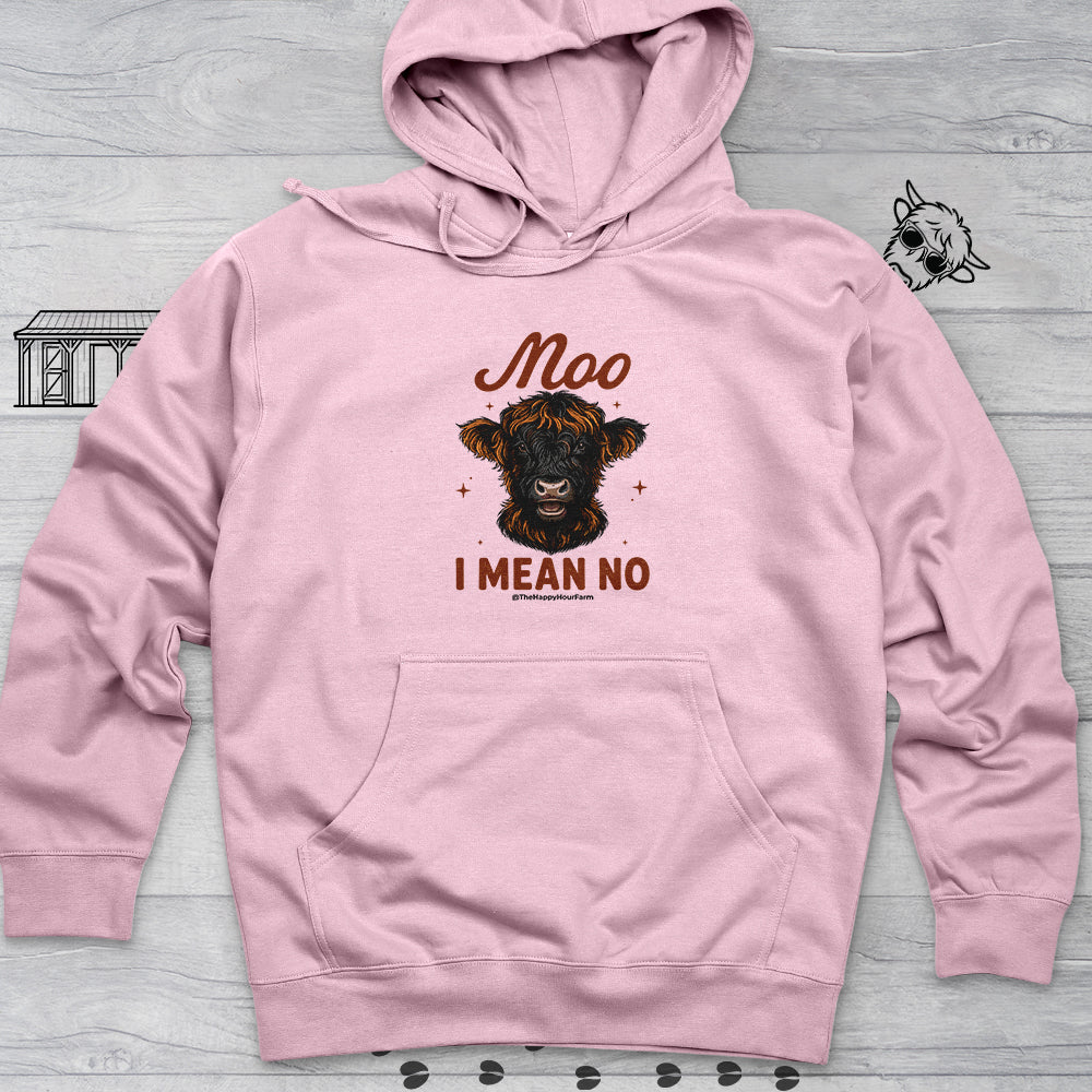 Moo I Mean No Hooded Sweatshirt