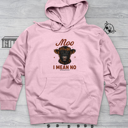 Moo I Mean No Hooded Sweatshirt