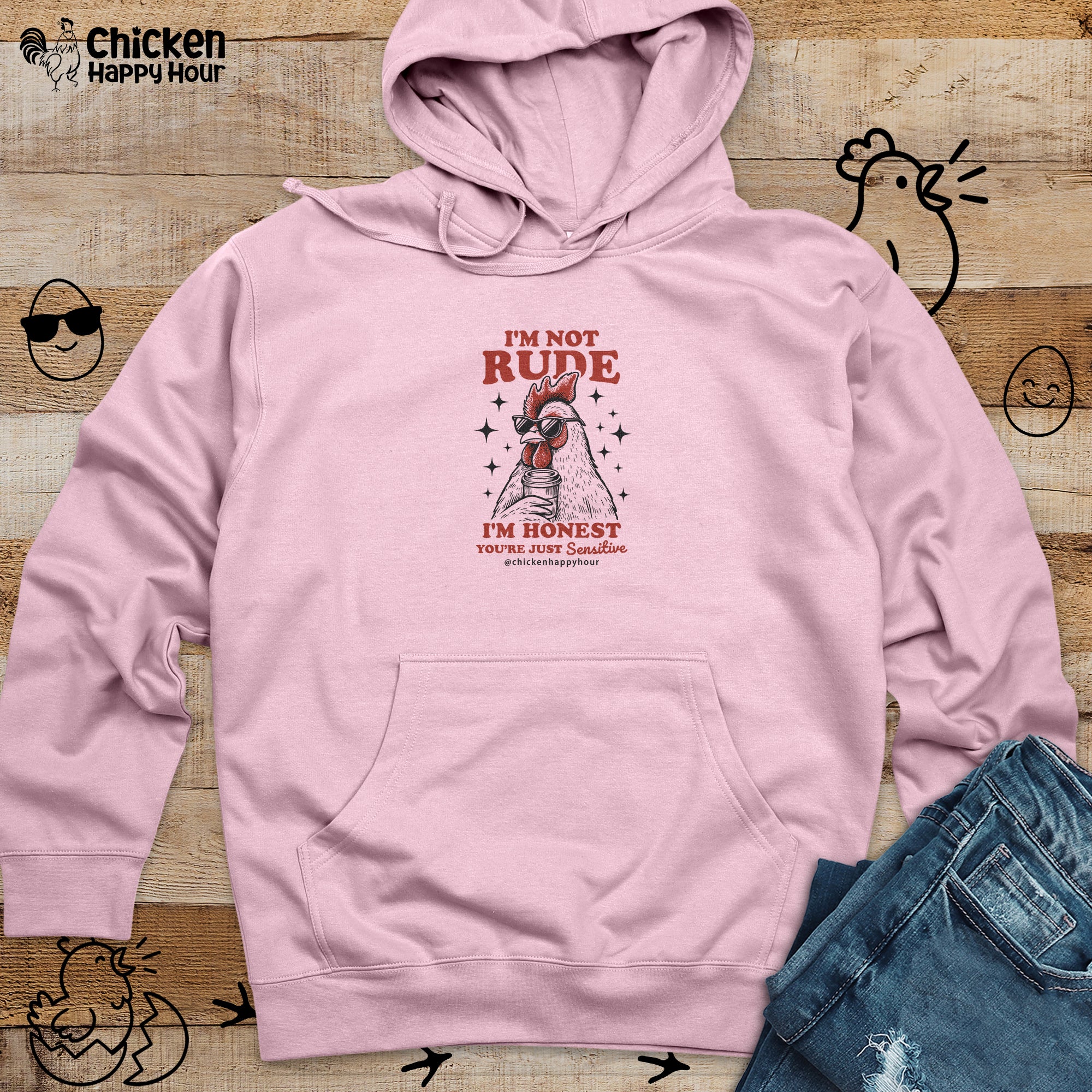 I'm Not Rude Hooded Sweatshirt
