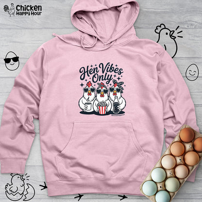 Hen Vibes Only Hooded Sweatshirt