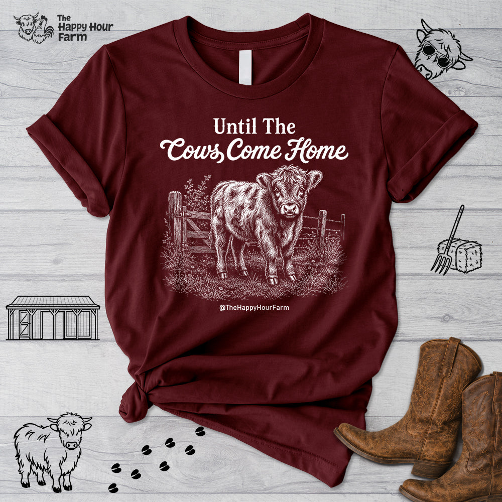 Until The Cows Come Home Unisex Tee
