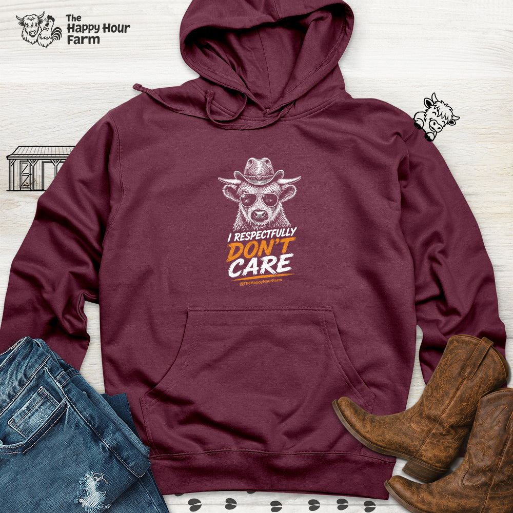 I Respectfully Don't Care Hooded Sweatshirt