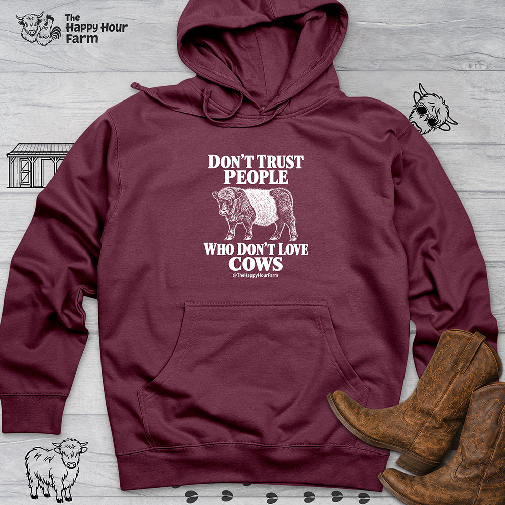 Don't Trust People Hooded Sweatshirt