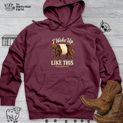I Woke Up LIKE THIS Hooded Sweatshirt