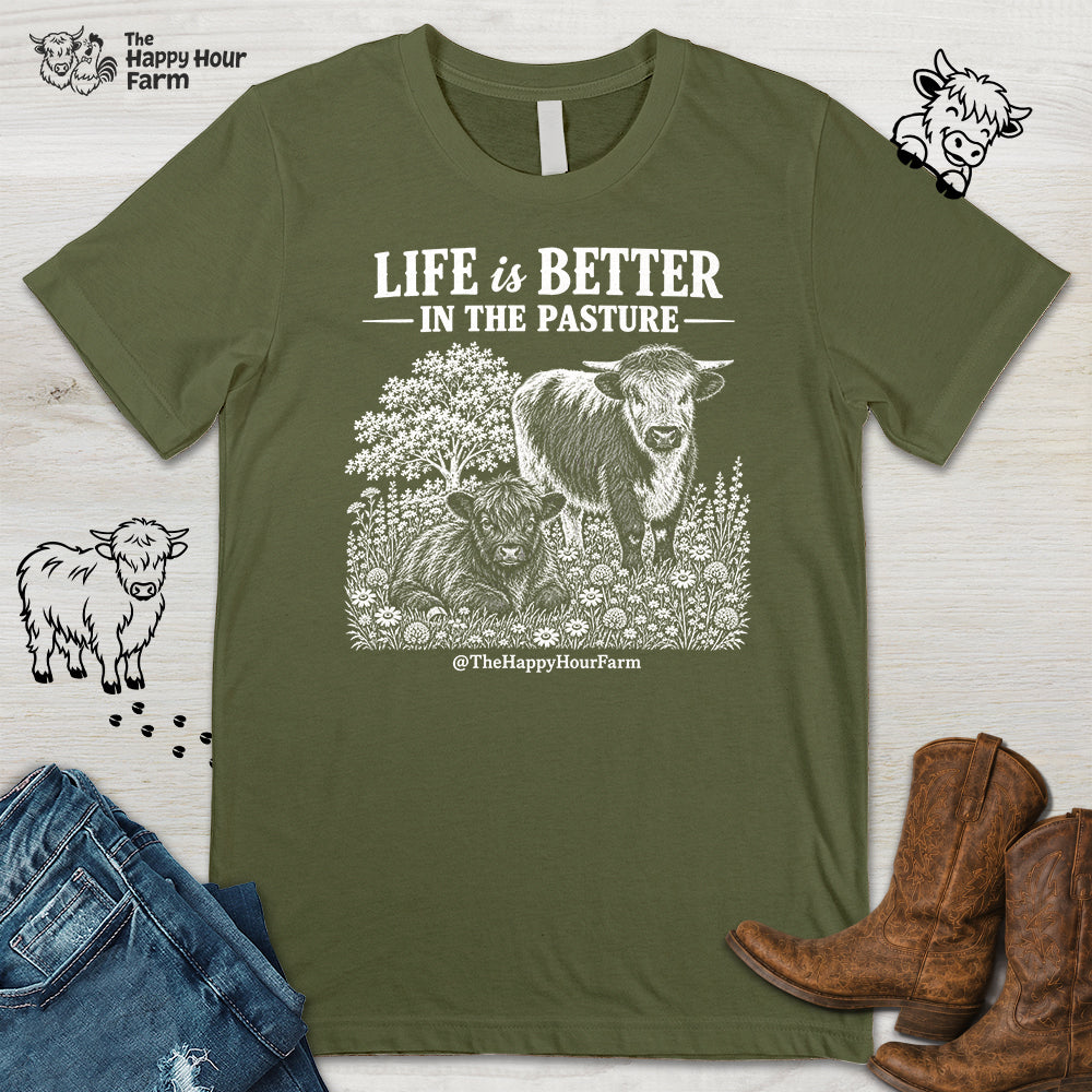 Life Is Better in the Pasture Unisex Tee