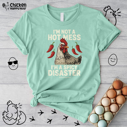 I’m Not a Hot Mess Unisex Tee
