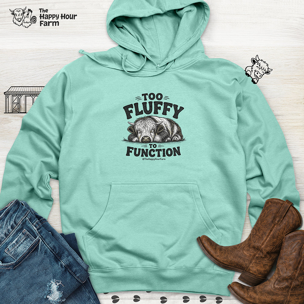 Too Fluffy to Function Hooded Sweatshirt