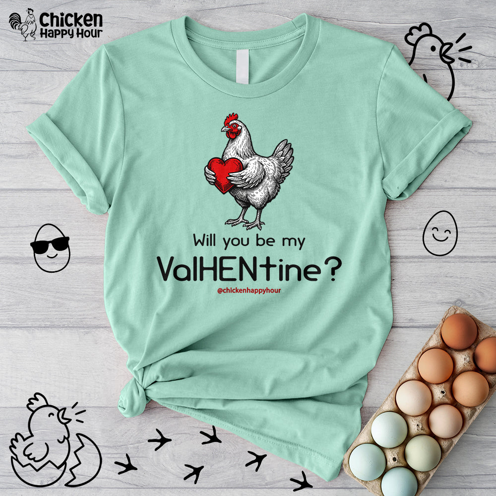Will you be my ValHENtine Unisex Tee