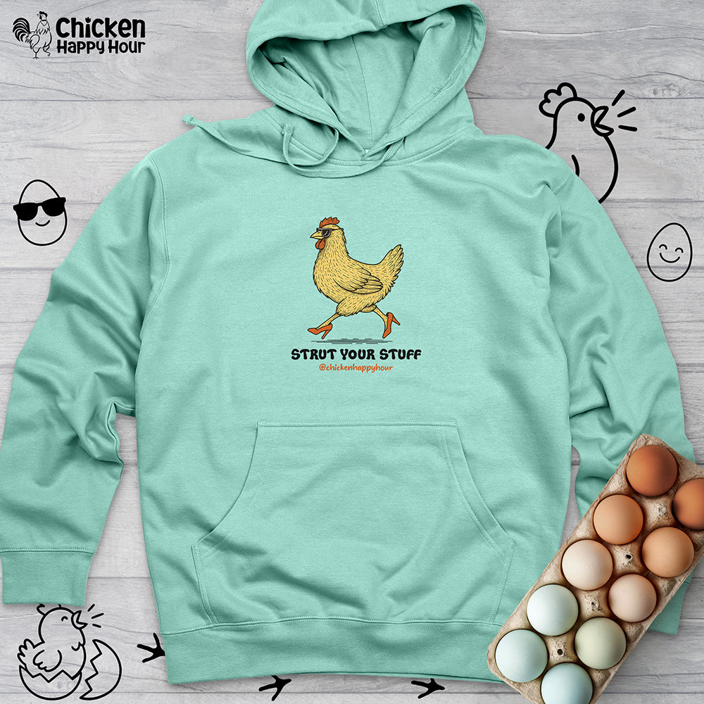 Strut Your Stuff Hooded Sweatshirt