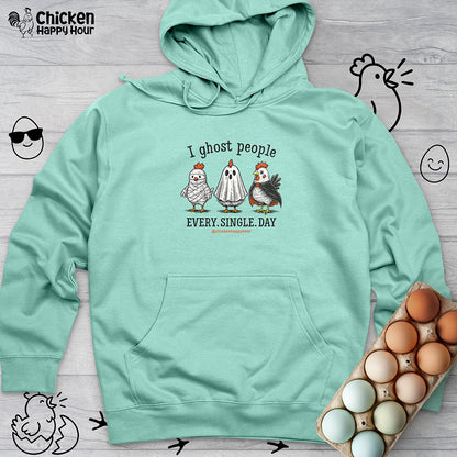 I Ghost People Every Day Hooded Sweatshirt
