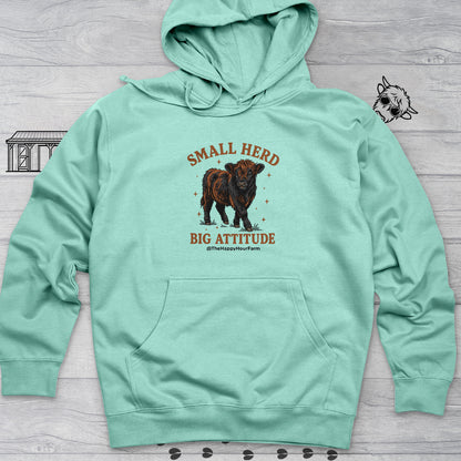 Small Herd Big Attitude Hooded Sweatshirt