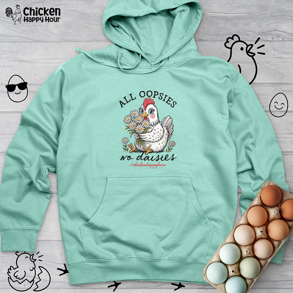 All Oopsies No Daisies Hooded Sweatshirt