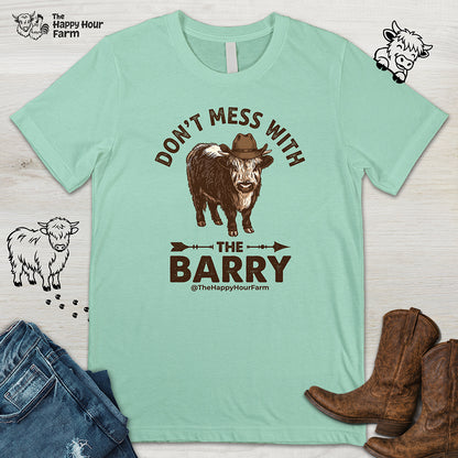 Don't Mess With the Barry Unisex Tee