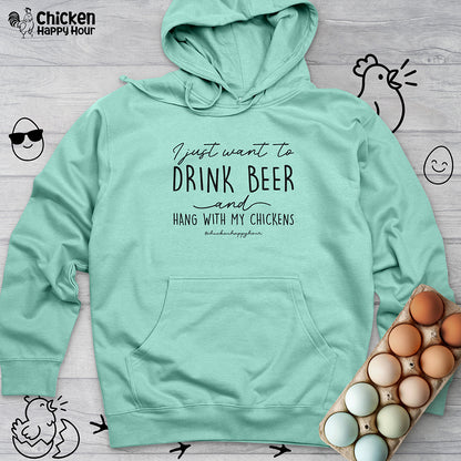 I Just Want to Drink Beer Hooded Sweatshirt