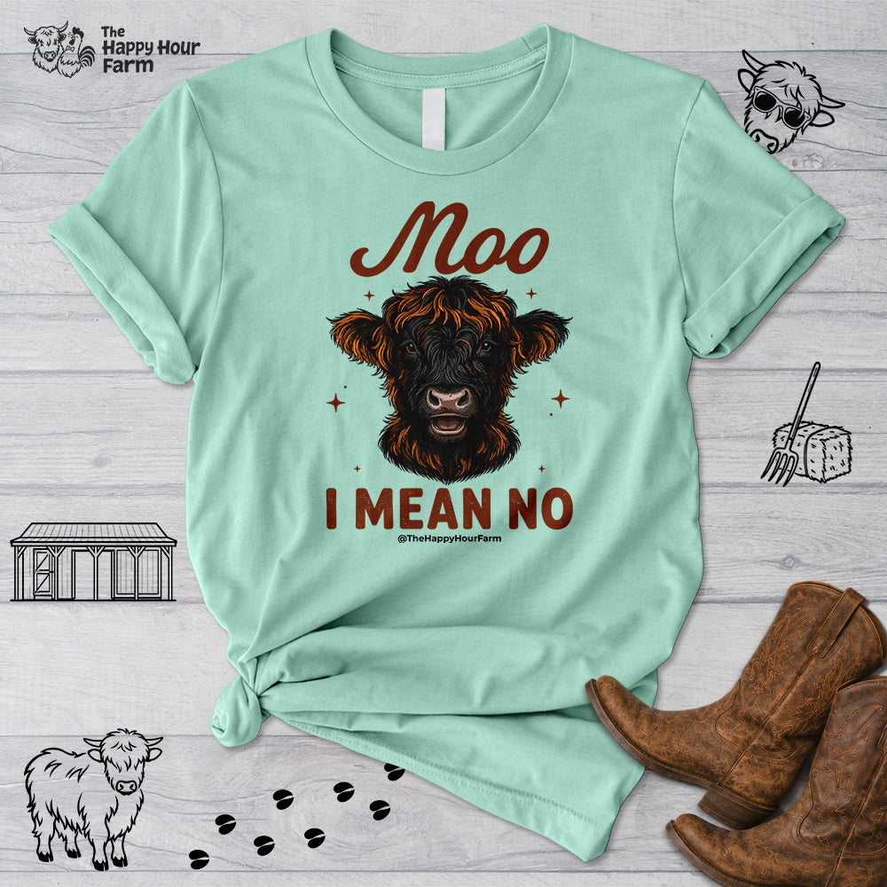 Moo I Mean No Unisex Tee