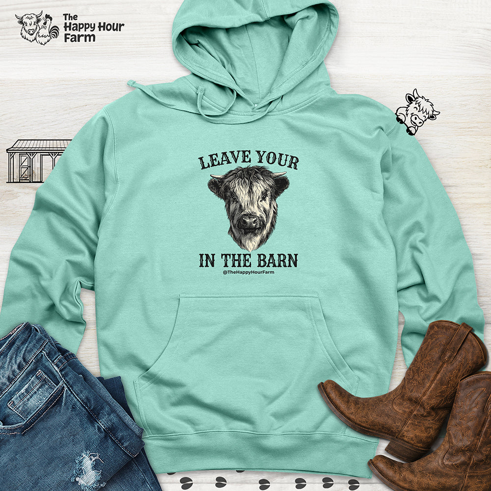 Leave Your Bull  in the Barn Hooded Sweatshirt