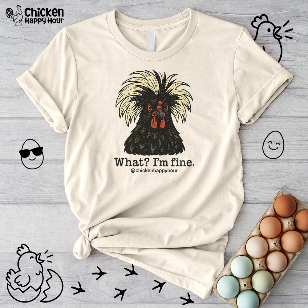 What I'm Fine Unisex Tee