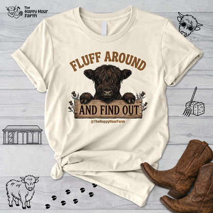 Fluff Around Unisex Tee
