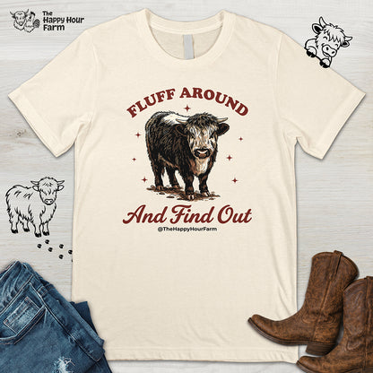 Fluff Around & Find Out Unisex Tee