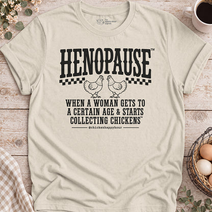 Henopause® – Chicken Collector Unisex Tee
