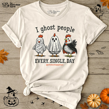 I Ghost People Every Day Unisex Tee