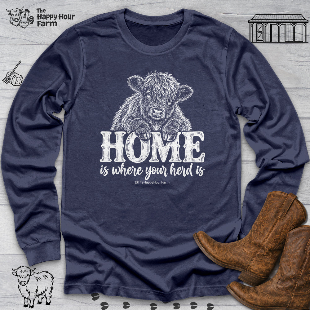 Home Is Where Your Herd Is Long Sleeve