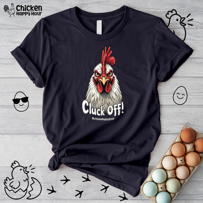 Cluck Off! Unisex Tee