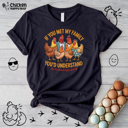 If You Met My Family Unisex Tee