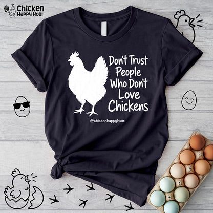 Who Don't Love Chickens Unisex Tee