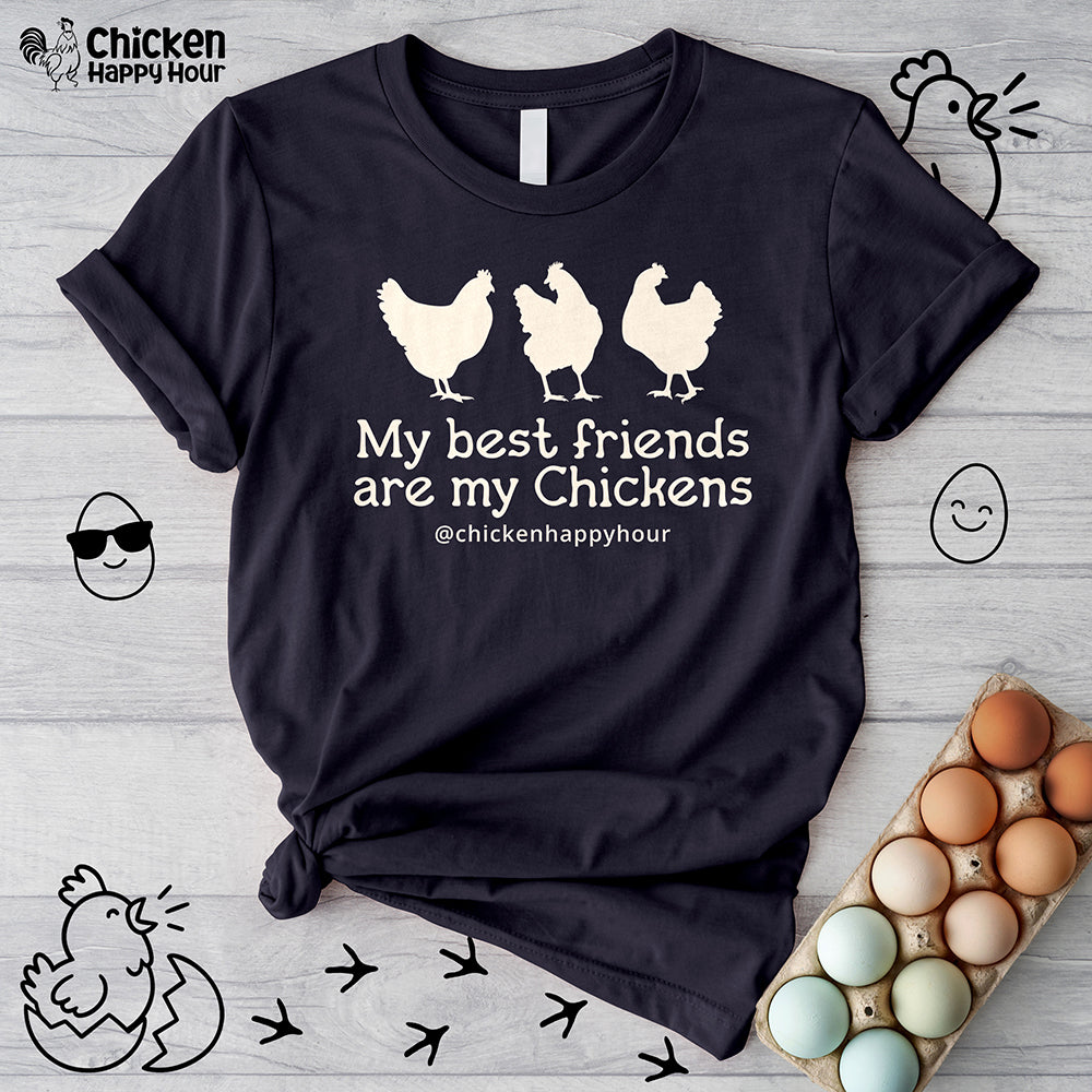 My Best Friends Are My Chickens Unisex Tee