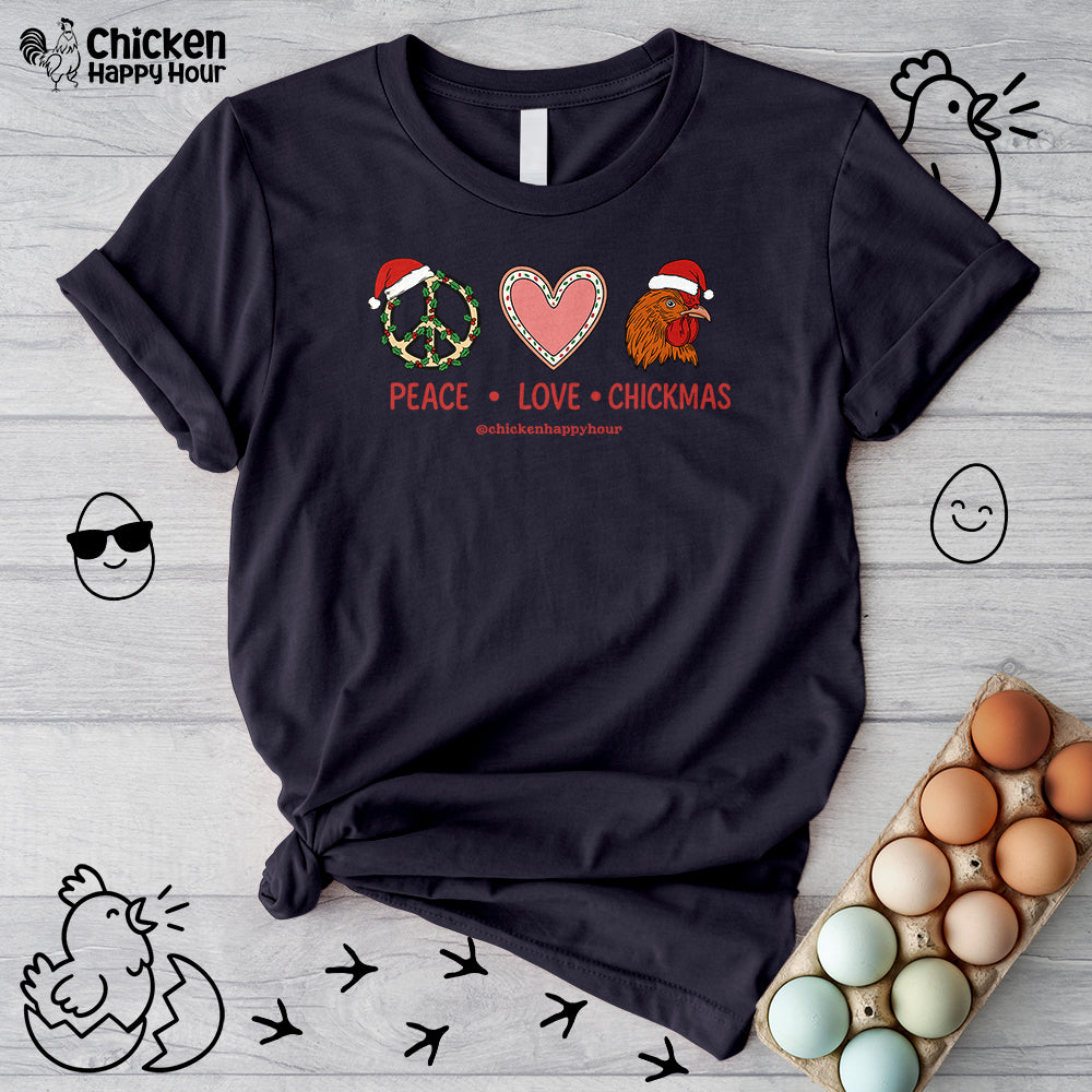 Peace Love Chickmas Unisex Tee