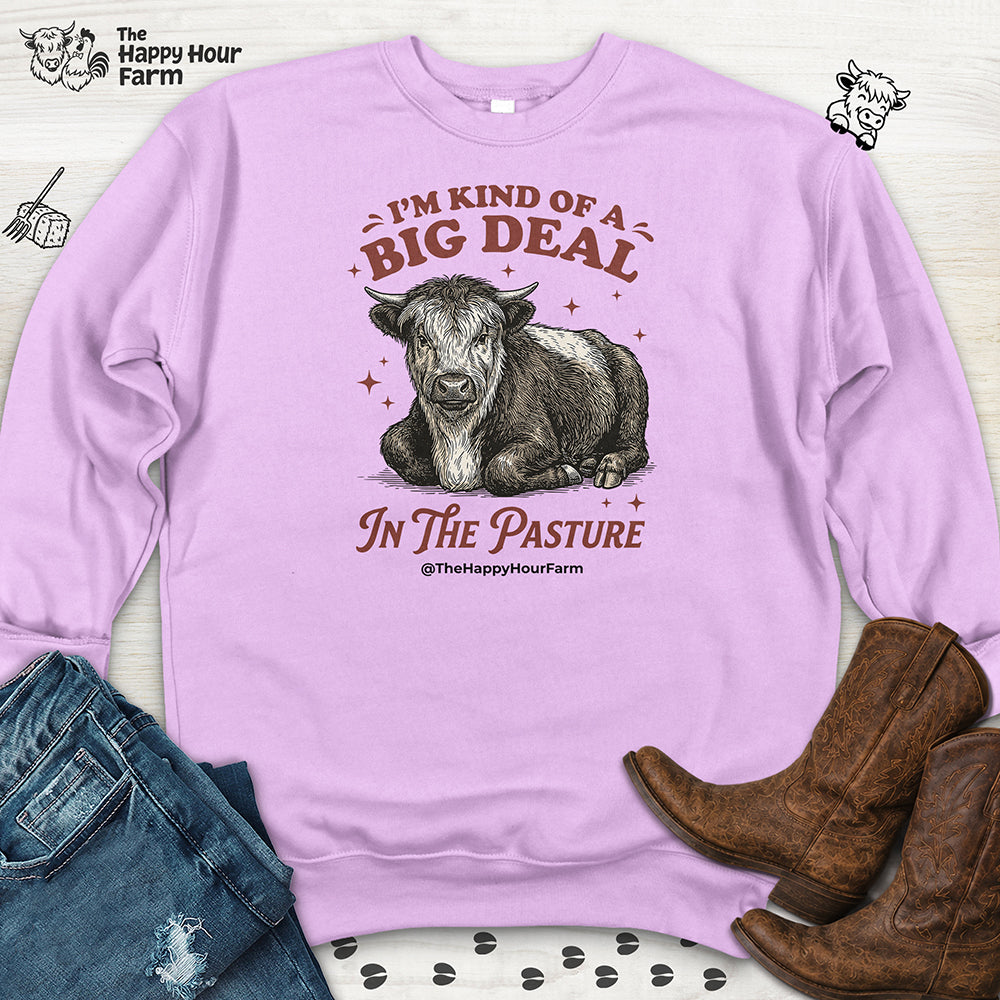 I'm Kind Of a Big Deal Sweatshirt