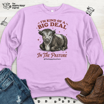 I'm Kind Of a Big Deal Sweatshirt