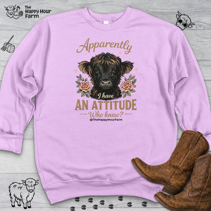 Apparently I Have an Attitude 2 Sweatshirt