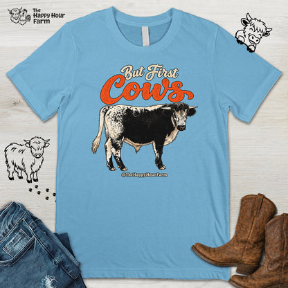 But First Cows Unisex Tee
