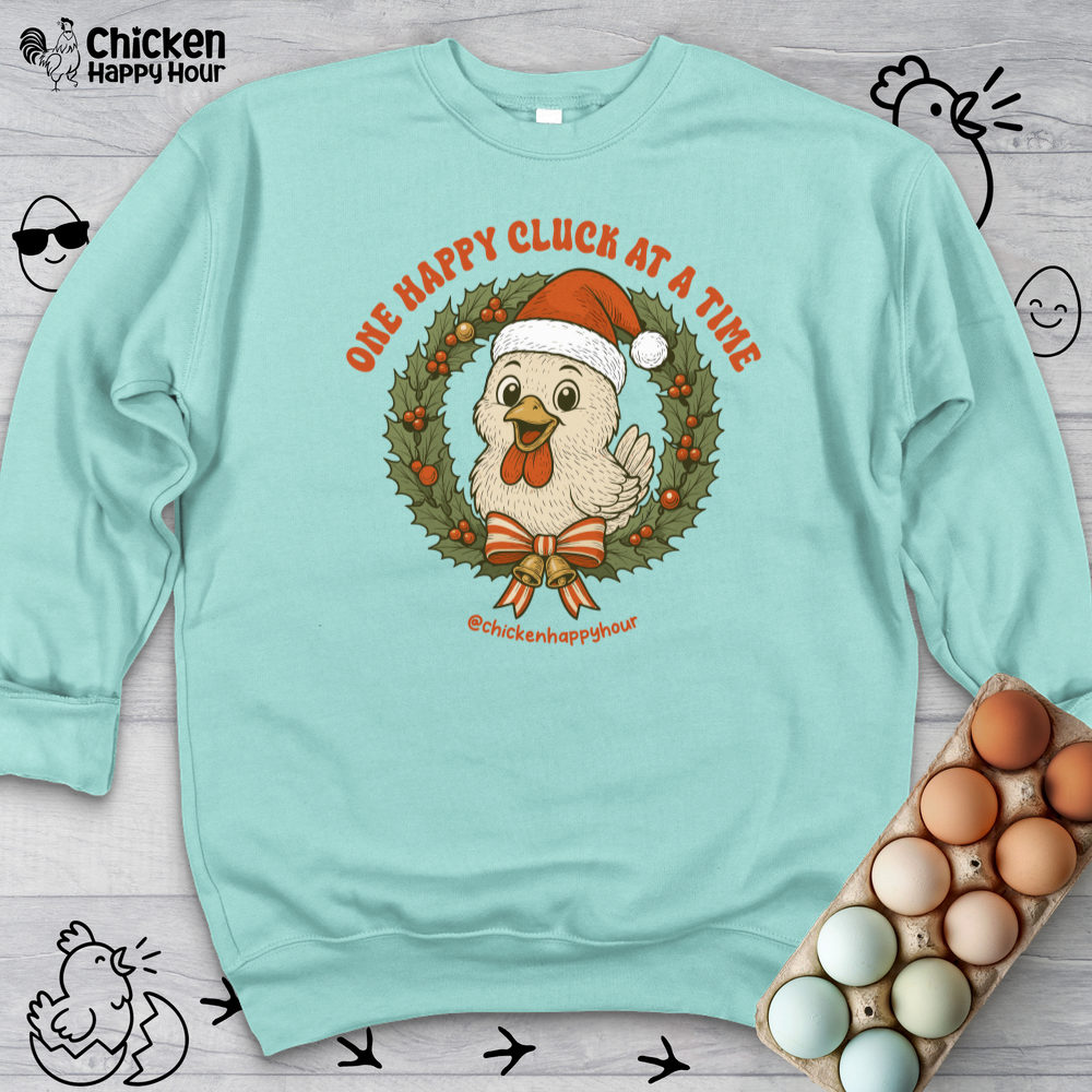 One Happy Cluck at a Time Sweatshirt