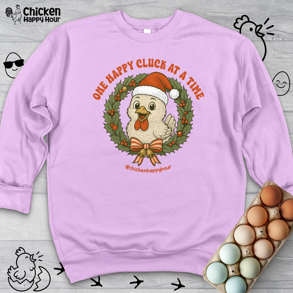 One Happy Cluck at a Time Sweatshirt
