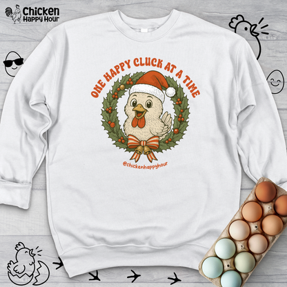 One Happy Cluck at a Time Sweatshirt